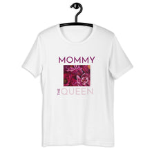 Load image into Gallery viewer, mommy the queen Peony t shirt